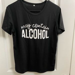 May contain alcohol black t shirt. Like new. Size medium.
